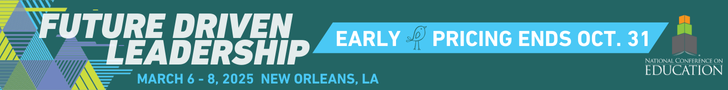 Future Driven Leadership at the National Conference on Education. Early pricing ends October 31