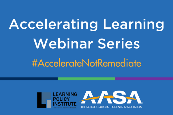 Accelerating Learning Webinar Series | AASA